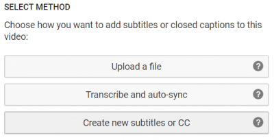 choose how you want to add subtitles or closed captions to this video: Upload a file, transcribe and auto-sync, or create new subtitles or CC